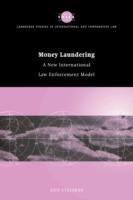 Money Laundering: A New International Law Enforcement Model