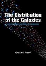 The Distribution of the Galaxies: Gravitational Clustering in Cosmology