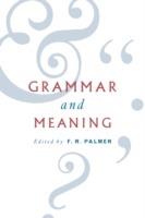 Grammar and Meaning: Essays in Honour of Sir John Lyons - cover