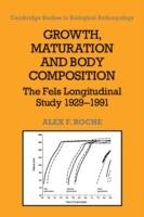 Growth, Maturation, and Body Composition: The Fels Longitudinal Study 1929-1991