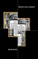 Natural Law in Judaism - David Novak - cover