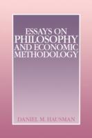 Essays on Philosophy and Economic Methodology - Daniel M. Hausman - cover