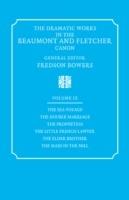 The Dramatic Works in the Beaumont and Fletcher Canon: Volume 9, The Sea Voyage, The Double Marriage, The Prophetess, The Little French Lawyer, The Elder Brother, The Maid in the Mill - Francis Beaumont,John Fletcher - cover
