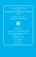 The Dramatic Works in the Beaumont and Fletcher Canon: Volume 1, The Knight of the Burning Pestle, The Masque of the Inner Temple and Gray's Inn, The Woman Hater, The Coxcomb, Philaster, The Captain - Francis Beaumont,John Fletcher - cover