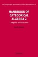 Handbook of Categorical Algebra: Volume 2, Categories and Structures - Francis Borceux - cover