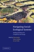 Navigating Social-Ecological Systems: Building Resilience for Complexity and Change - cover