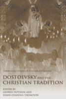 Dostoevsky and the Christian Tradition - cover