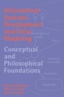 Information Systems Development and Data Modeling: Conceptual and Philosophical Foundations - Rudy Hirschheim,Heinz K. Klein,Kalle Lyytinen - cover