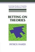 Betting on Theories - Patrick Maher - cover