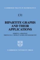 Bipartite Graphs and their Applications - Armen S. Asratian,Tristan M. J. Denley,Roland Haggkvist - cover