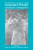 Perspectives on Language and Thought: Interrelations in Development - cover