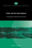 Trade and the Environment: A Comparative Study of EC and US Law