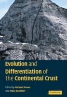 Evolution and Differentiation of the Continental Crust - cover