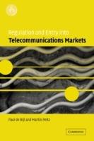 Regulation and Entry into Telecommunications Markets - Paul de Bijl,Martin Peitz - cover