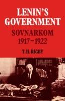 Lenin's Government: Sovnarkom 1917-1922 - T. H. Rigby - cover