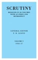 Scrutiny: A Quarterly Review vol. 5 1936-37