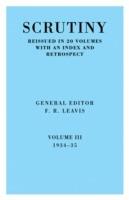 Scrutiny: A Quarterly Review vol. 3 1934-35