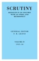 Scrutiny: A Quarterly Review vol. 4 1935-36