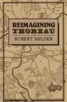 Reimagining Thoreau - Robert Milder - cover