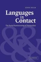 Languages in Contact: The Partial Restructuring of Vernaculars - John Holm - cover