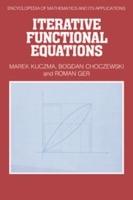Iterative Functional Equations - Marek Kuczma,Bogdan Choczewski,Roman Ger - cover