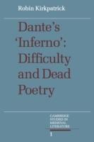 Dante's Inferno: Difficulty and Dead Poetry - Robin Kirkpatrick - cover