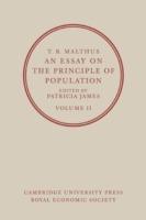 T. R. Malthus, An Essay on the Principle of Population: Volume 2