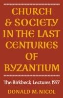 Church and Society in Byzantium