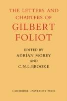 Gilbert Foliot and His Letters - Dom Adrian Morey,C. N. L. Brooke - cover