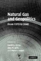 Natural Gas and Geopolitics: From 1970 to 2040 - cover