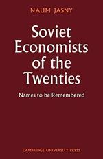 Soviet Economists of the Twenties: Names to be Remembered