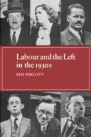 Labour and the Left in the 1930s - Ben Pimlott - cover