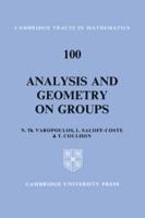 Analysis and Geometry on Groups - Nicholas T. Varopoulos,L. Saloff-Coste,T. Coulhon - cover