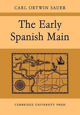 The Early Spanish Main - Sauer - cover