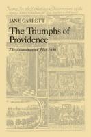 The Triumphs of Providence: The Assassination Plot, 1696 - Jane Garrett - cover