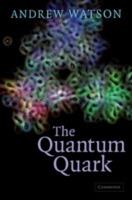 The Quantum Quark - Andrew Watson - cover