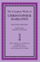 The Complete Works of Christopher Marlowe: Volume 1, Dido, Queen of Carthage, Tamburlaine, The Jew of Malta, The Massacre at Paris