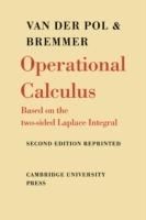 Operational Calculus: Based on the Two-Sided Laplace Integral - Balth van der Pol,H. Bremmer - cover