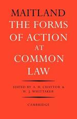 The Forms of Action at Common Law: A Course of Lectures