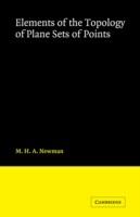Elements of the Topology of Plane Sets of Points - M. H. A. Newman - cover