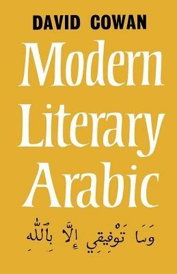 An Introduction to Modern Literary Arabic - David Cowan - cover