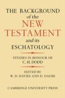 The Background of the New Testament and its Eschatology - cover