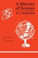 A History of Science and its Relations with Philosophy and Religion - William Dampier - cover