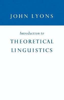 Introduction to Theoretical Linguistics - John Lyons - cover
