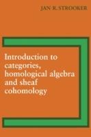 Introduction to Categories, Homological Algebra and Sheaf Cohomology - J. R. Strooker - cover