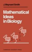 Mathematical Ideas in Biology