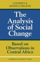 The Analysis of Social Change: Based on Observations in Central Africa