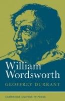 William Wordsworth - Geoffrey Durrant - cover