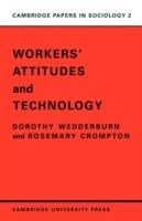 Workers' Attitudes and Technology