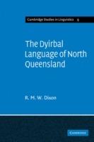 The Dyirbal Language of North Queensland - R. M. W. Dixon - cover